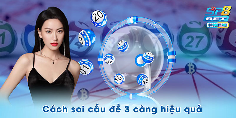 Những Phương pháp soi cầu đề ba càng hiệu quả tại SP8BET