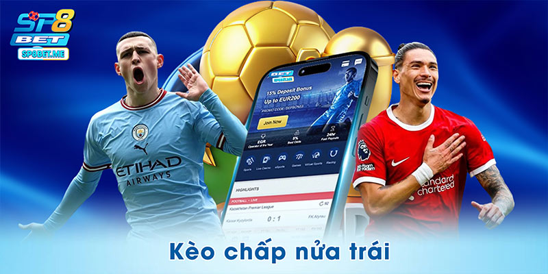 Kèo Chấp Nửa Trái – Bí Quyết Phân Tích Với 4 Yếu Tố Chính